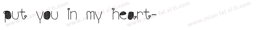 put you in my heart字体转换